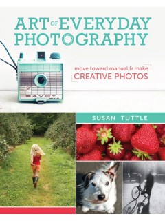 Susan Tuttle: The Art of Everyday Photography book release